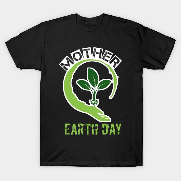 Earth day T-Shirt by Smriti_artwork